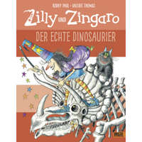 Zilly und Zingaro/Der echte Dinosaurier – Korky Paul,Valerie Thomas,Korky Paul,Ulli Günther,Herbert Günther