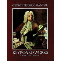 Keyboard Works for Solo Instrument – George Frideric Handel,Classical Piano Sheet Music,Friedrich Chrysander