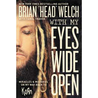  With My Eyes Wide Open – Brian Welch,Carol Traver