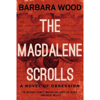  Magdalene Scrolls – Barbara Wood