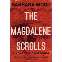 Magdalene Scrolls – Barbara Wood