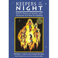 Keepers of the Night – Michael J. Caduto,David Kanietakeron Fadden,Joseph Bruchac