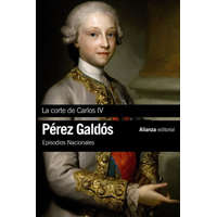  Episodios Nacionales 2. La Corte de Carlos IV – BENITO PEREZ GALDOS