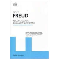  Psicopatologia della vita quotidiana. Ediz. integrale – Sigmund Freud,C. F. Piazza,M. Ranchetti,E. Sagittario