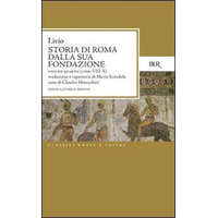  Storia di Roma dalla sua fondazione. Testo latino a fronte – Tito Livio,M. Scandola
