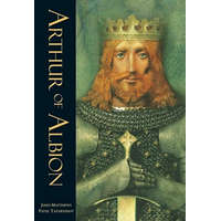 Arthur of Albion – John Matthews,Pavel Tatarnilov