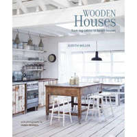  Wooden Houses – Judith Miller,James Merrell