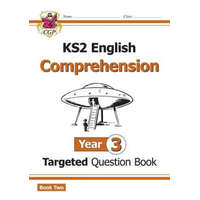  KS2 English Targeted Question Book: Year 3 Reading Comprehension - Book 2 (with Answers) – CGP Books