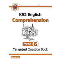  KS2 English Targeted Question Book: Year 6 Reading Comprehension - Book 2 (with Answers) – CGP Books