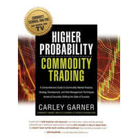  Higher Probability Commodity Trading – Garner,Carley (Dual Bachelor Finance and Accounting,UNLV,2013)