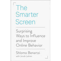 Smarter Screen – Shlomo Benartzi,Jonah Lehrer
