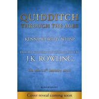 Quidditch Through the Ages – Joanne Rowling