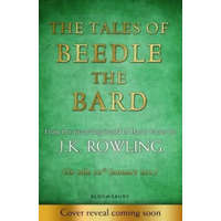 Tales of Beedle the Bard – Joanne K. Rowling