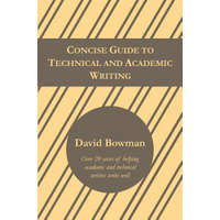 Concise Guide to Technical and Academic Writing – David Bowman