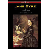 Jane Eyre (Wisehouse Classics Edition - With Illustrations by F. H. Townsend) – Charlotte Bronte