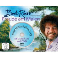 Freude am Malen-Set. Neue Landschaften in Öl. Ein Malkurs in Buch und auf DVD – Bob Ross,Annette Kowalski