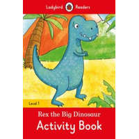  Rex the Big Dinosaur Activity Book - Ladybird Readers Level 1