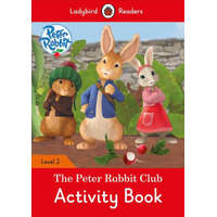  Peter Rabbit: The Peter Rabbit Club Activity Book - Ladybird Readers Level 2