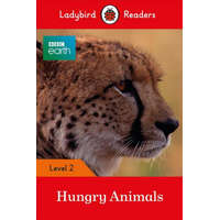  Ladybird Readers Level 2 - BBC Earth - Hungry Animals (ELT Graded Reader) – Ladybird