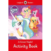  My Little Pony: A Great Night! - Activity Book - Ladybird Readers Level 3