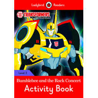  Transformers: Bumblebee and the Rock Concert Activity Book - Ladybird Readers Level 3