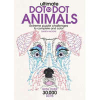  Ultimate Dot-To-Dot Animals: Extreme Puzzle Challenges to Complete and Color – Gareth Moore