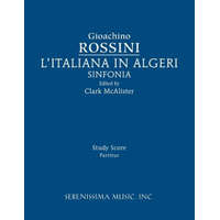 L'Italiana in Algeri Sinfonia – Gioachino Rossini,Clark McAlister