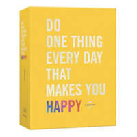 Do One Thing Every Day That Makes You Happy – Robie Rogge,Dian G. Smith