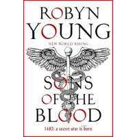  Sons of the Blood – Robyn Young
