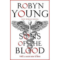 Sons of the Blood – Robyn Young