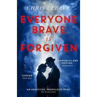  Everyone Brave Is Forgiven – Chris Cleave