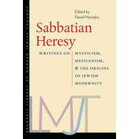 Sabbatian Heresy – Pawel Maciejko