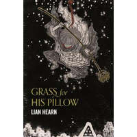  Grass for His Pillow – Lian Hearn