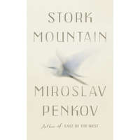 Stork Mountain – Miroslav Penkov