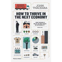  How to Thrive in the Next Economy – John Thackara