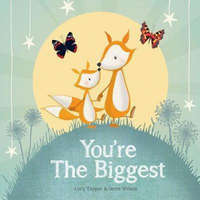  You're the Biggest – Lucy Tapper