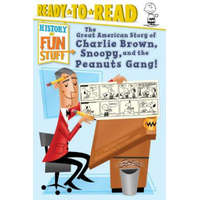  The Great American Story of Charlie Brown, Snoopy, and the Peanuts Gang!: Ready-To-Read Level 3 – Chloe Perkins,Scott Burroughs