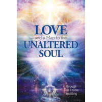 LOVE & A MAP TO THE UNALTERED – Tina Louise Spalding