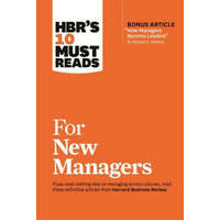  HBR's 10 Must Reads for New Managers (with bonus article "How Managers Become Leaders" by Michael D. Watkins) (HBR's 10 Must Reads) – Linda A Hill