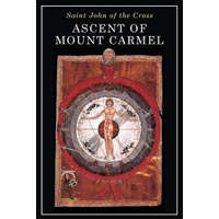  Ascent of Mount Carmel – St. John of the Cross,E. Allison Peers