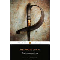  Los Tres Mosqueteros / The Three Musketeers – Dumas Alexandre