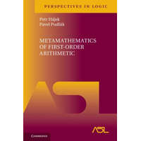  Metamathematics of First-Order Arithmetic – Petr Hajek,Pavel Pudlak
