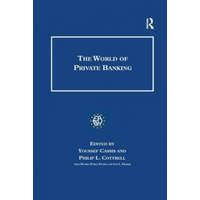 World of Private Banking – Youssef Cassis,Philip Cottrell,Iain L. Fraser