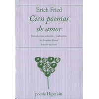  Cien Poemas de Amor – ERICH FRIED