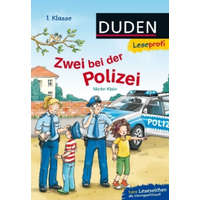 Duden Leseprofi - Zwei bei der Polizei, 1. Klasse – Martin Klein,Katharina Wieker
