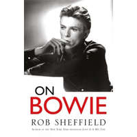  On Bowie – Rob Sheffield