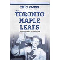  Toronto Maple Leafs – Eric Zweig