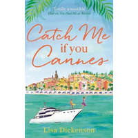  Catch Me if You Cannes – Lisa Dickenson