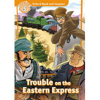  Oxford Read and Imagine: Level 5: Trouble on the Eastern Express Audio Pack – Paul Shipton