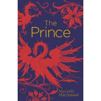 Niccolo Machiavelli - Prince – Niccolo Machiavelli